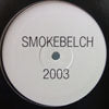 SABRES OF PARADISE / SMOKEBELCH