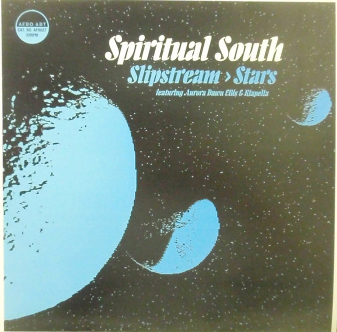 SPIRITUAL SOUTH / SLIPSTREAM