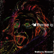 SAKURA NOZAKI / DIRECTION EP