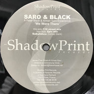 SARO & BLACK / WE WERE THERE