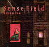 SENSE FIELD / BUILDING