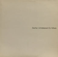 SASHA / UNRELEASED DJ MIXES