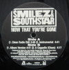 SMILEZ & SOUTHSTAR / NOW THAT YOURE GONE