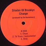 SHADES OF BROOKLYN / CHANGE