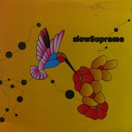 SLOWSUPREME / AFRICAN TIME