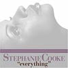 STEPHANIE COOKE / EVERYTHING