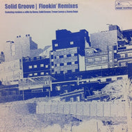 SOLID GROOVE / FLOOKIN' REMIXES