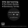 SCREENING / TEN GREEN BOTTLES