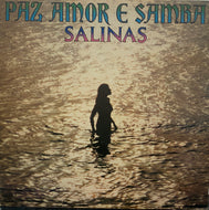 SALINAS / PAZ AMOR E SAMBA
