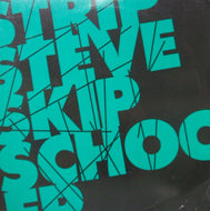 STRIP STEVE / SKIP SCHOOL EP