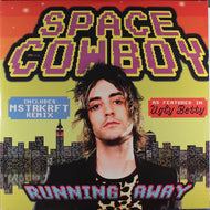 SPACE COWBOY / RUNNING AWAY