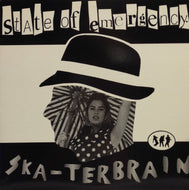STATE OF EMERGENCY / SKA-TERBRAIN
