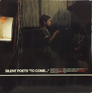 SILENT POETS / TO COME...