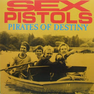 SEX PISTOLS / PIRATES OF DESTINY