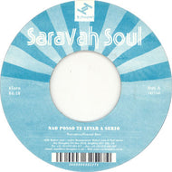 SARAVAH SOUL / NAO POSSO TE LEVAR A SERIO