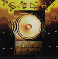 SUB DUB / DANCEHALL MALFUNCTION