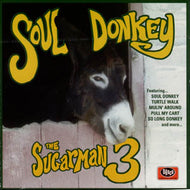 SUGARMAN THREE / SOUL DONKEY