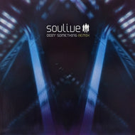 SOULIVE / DOIN SOMETHING REMIX
