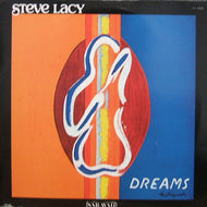 STEVE LACY / DREAMS
