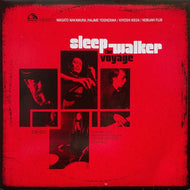 SLEEP WALKER / THE VOYAGE