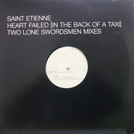 SAINT ETIENNE / HEART FAILED (IN THE BACK OF A TAXI) REMIX