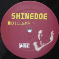 SHINEDOE / DILLEMA