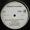 SAMANTHA MUMBA / BABY COME OVER