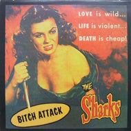 SHARKS / BITCH ATTACK