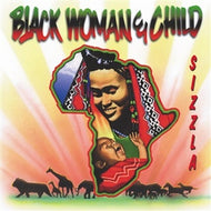 SIZZLA / BLACK WOMAN & CHILD