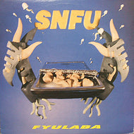 SNFU / FYULABA