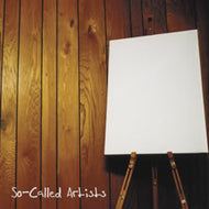 SO-CALLED ARTISTS / PAINT BY NUMBER SONGS