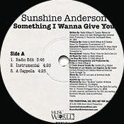 SUNSHINE ANDERSON / SOMETHING I WANNA GIVE YOU