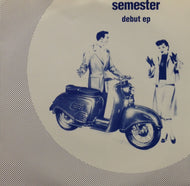 SEMESTER / DEBUT EP