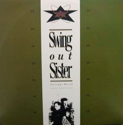 SWING OUT SISTER / TWILIGHT WORLD -REMIX- – TICRO MARKET
