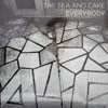 SEA AND CAKE / EVERYBODY