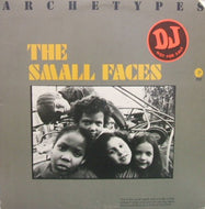 SMALL FACES / ARCHTYPES