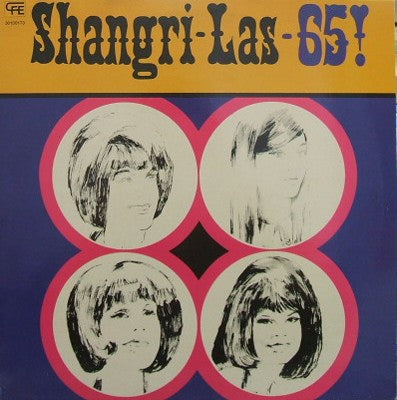 SHANGRI-LAS / SHANGRI-LAS 65!