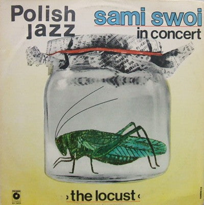 SAMI SWOI / IN CONCERT : THE LOCUST