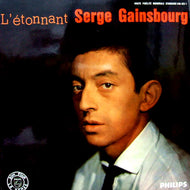 SERGE GAINSBOURG / L'ETONNANT SERGE GAINSBOURG