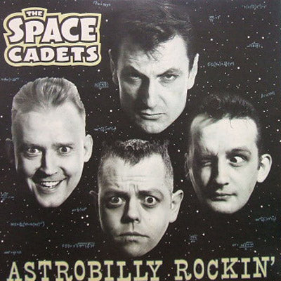 SPACE CADETS / ASTROBILLY ROCKIN'