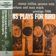 SONNY ROLLINS / PLAYS FOR BIRD