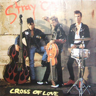 STRAY CATS / CROSS OF LOVE