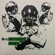 SPIKE / INVISIBLE