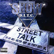 SHOW / STREET TALK