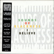 SOUNDS OF BLACKNESS / I BELIEVE THE REMIX