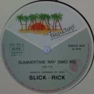 SLICK RICK / SUMMERTIME RAP