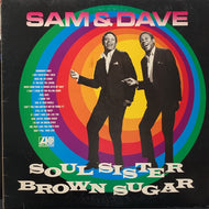 SAM & DAVE / SOUL SISTER, BROWN SUGAR