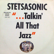 STETSASONIC / TALKIN' ALL THAT JAZZ (BROOKLYN VOCAL MIX)