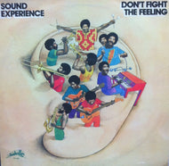 SOUND EXPERIENCE / DON'T FIGHT THE FEELING