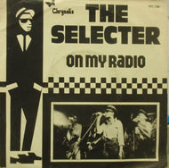 SELECTER / ON MY RADIO